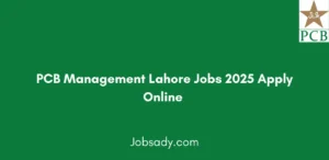 PCB Management Lahore Jobs 2025 Apply Online